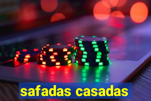 safadas casadas